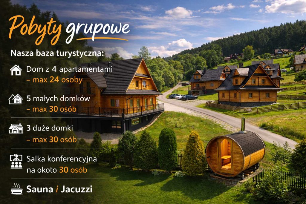 Pobyty grupowe w górach – baza noclegowa z domkami i apartamentami w Beskidach dla większych grup